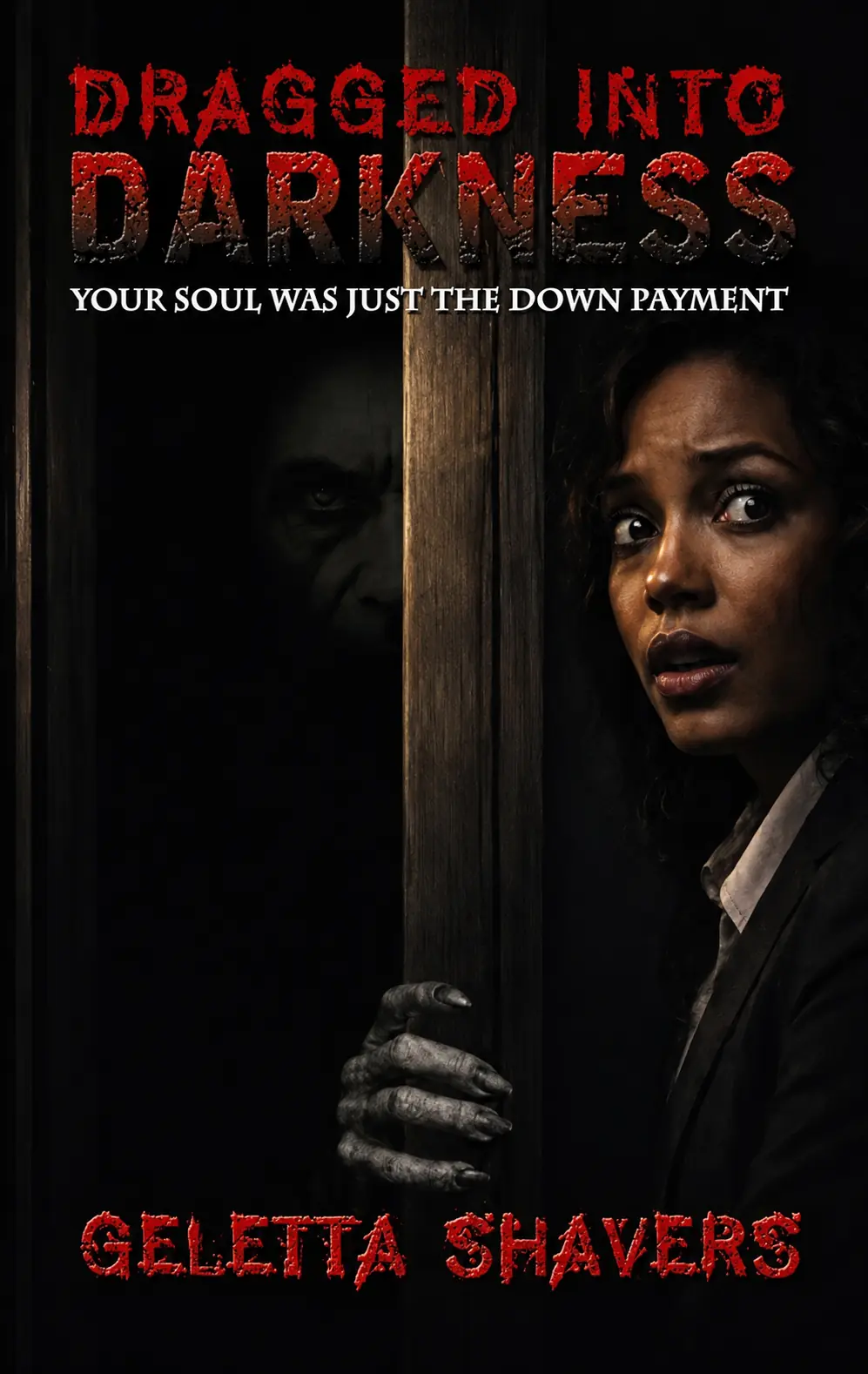 Dragged Into Darkness by Geletta Shavers book cover